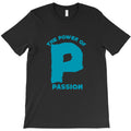 the power of p = passion T-Shirt
