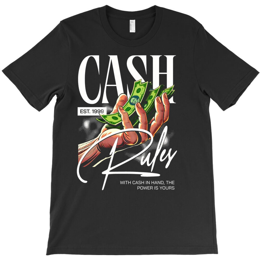 Cash Rules T-Shirt