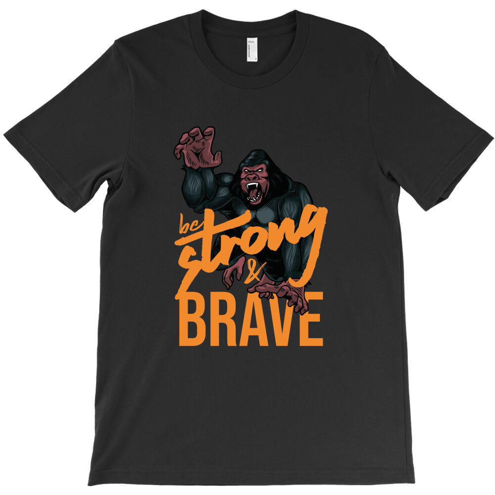 be strong T-Shirt