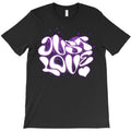 Just Love T-Shirt