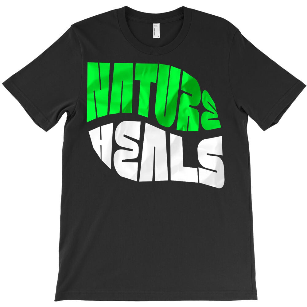 Nature Heals T-Shirt