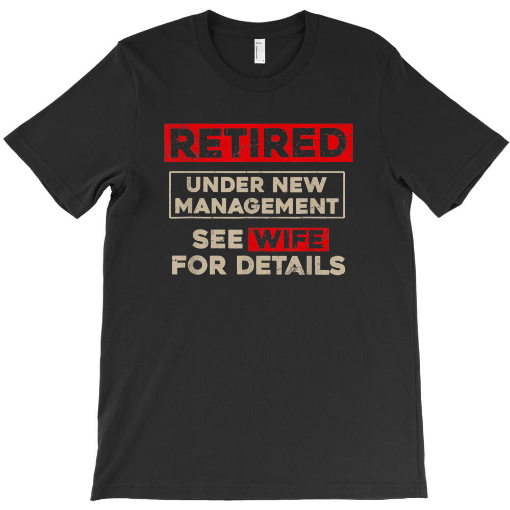 Funny Retirement Gift T-Shirt