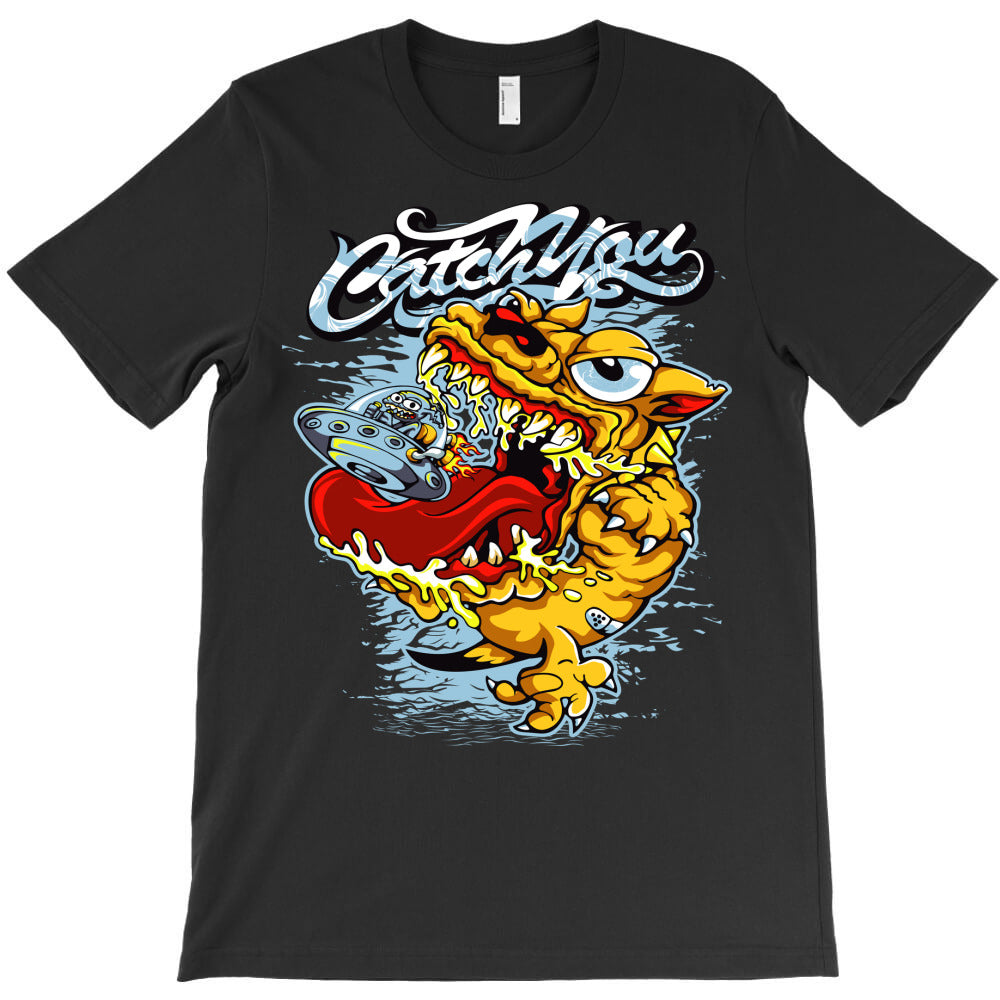 catch you T-Shirt