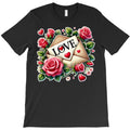 Romantic love letter with roses T-Shirt