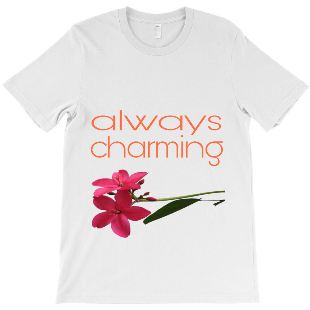 Always Charming T-Shirt