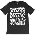 Move With The Current T-Shirt
