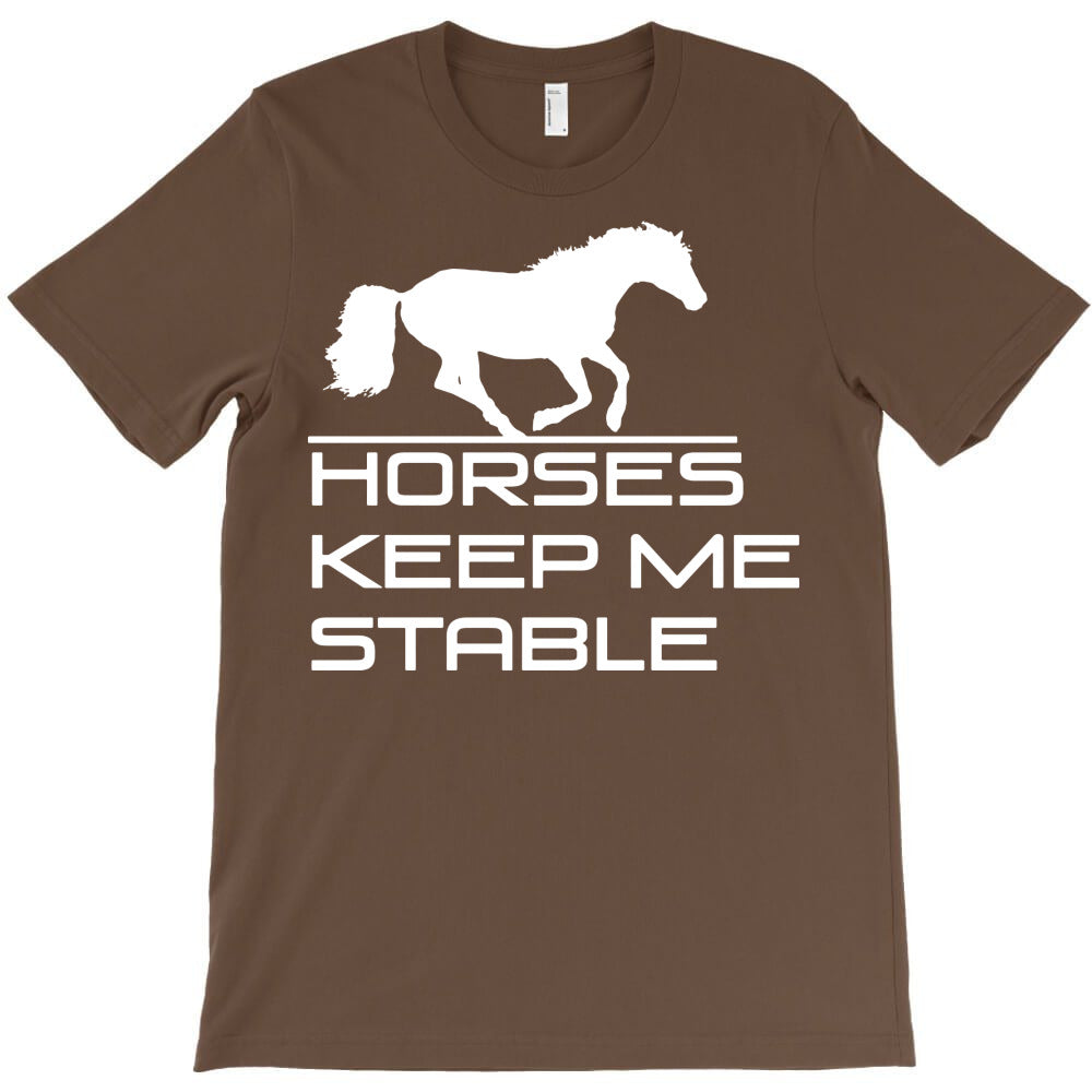 horse keep me stable T-Shirt