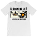 Beautyful Lies T-Shirt
