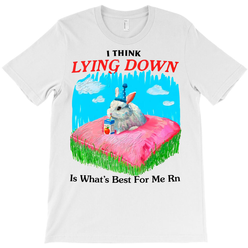 Reclining Bliss The Best Choice For Me Right Now T-Shirt