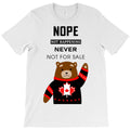 Not For Sale Nope Never T-Shirt