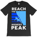 Reach the Highest Peak T-Shirt