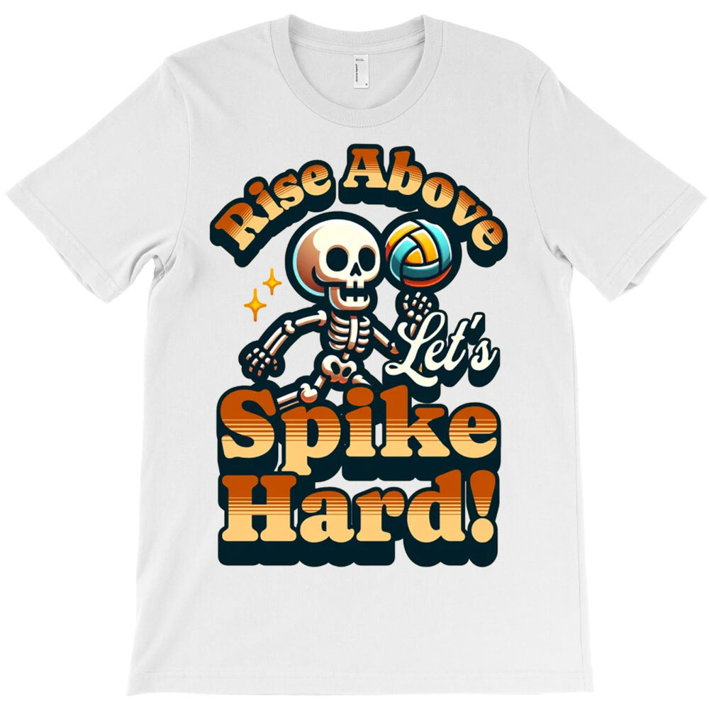 Rise Above Let's Spike Hard T-Shirt