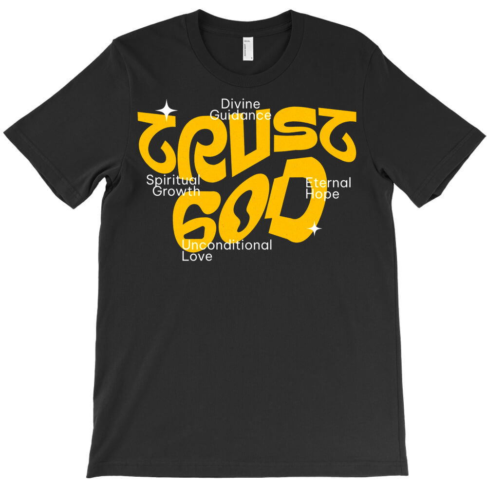 Trust God T-Shirt
