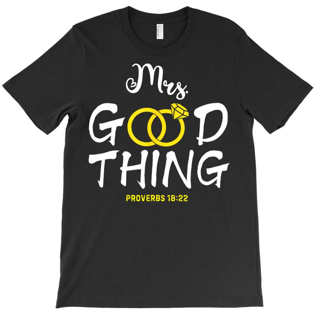 He Who Finds A Wife Finds A Good Thing Valentine's T-Shirt