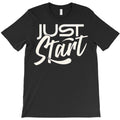 Just Start T-Shirt