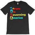 Morons Are Governing America T-Shirt