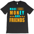 make money T-Shirt