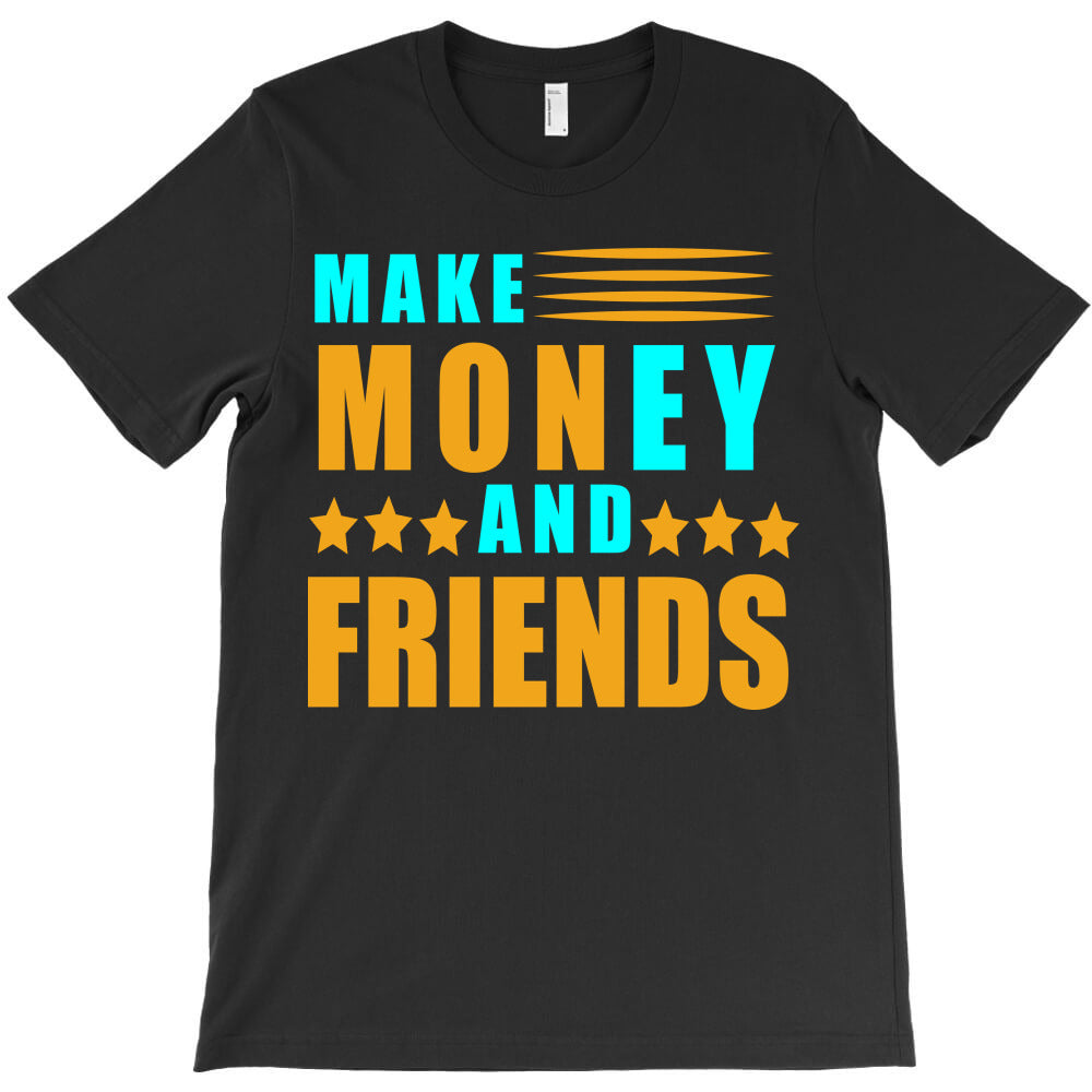 make money T-Shirt