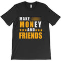 make money2 T-Shirt