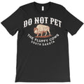Do Not Pet The Fluffy Cows South Dakota T-Shirt