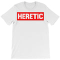 Heretic T-Shirt