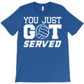 you just got served funny T-Shirt