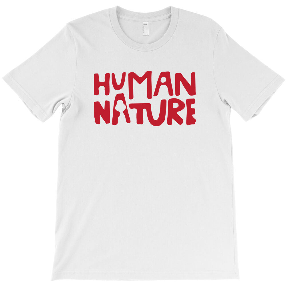 human nature T-Shirt