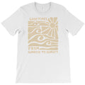 good time from sunrise to sunset art T-Shirt