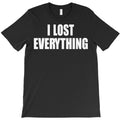 My Journey Of Losing It All T-Shirt