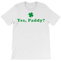 Paddys Hilarious St Patricks Day Shamrock T-Shirt