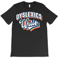 Dyslexics Untie - Funny Dyslexia Awareness T-Shirt