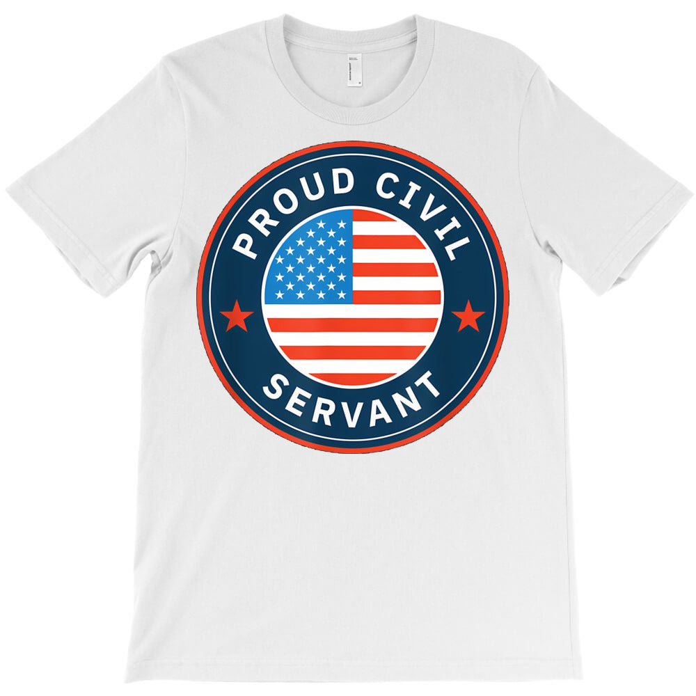 Proud Civil Servant T-Shirt
