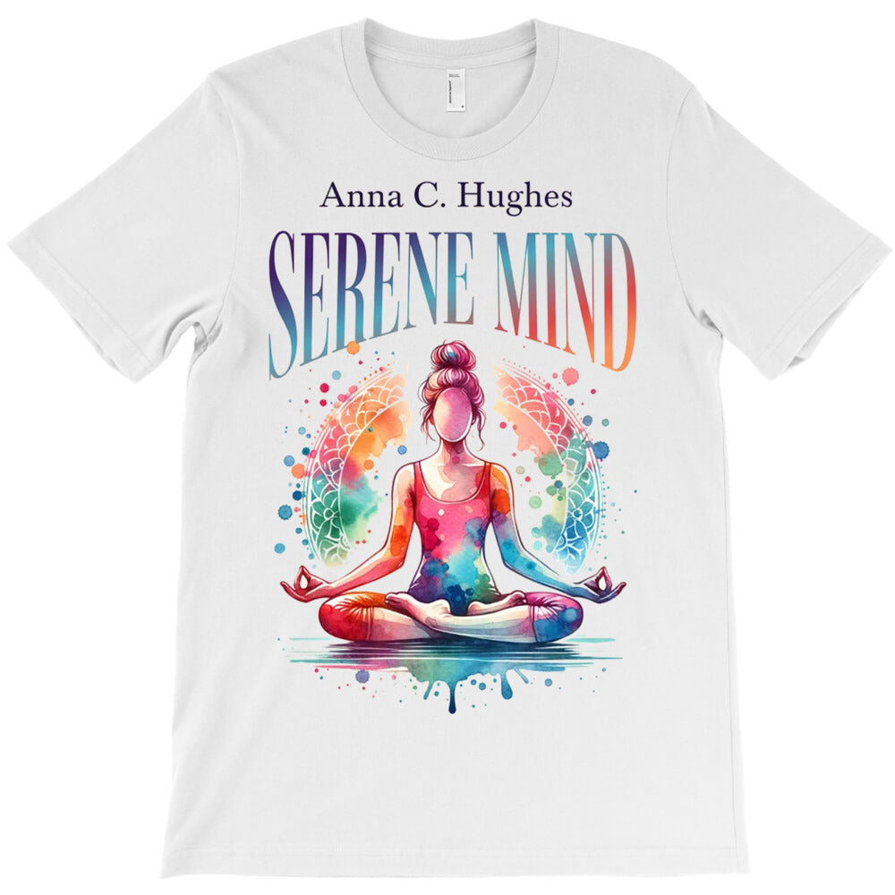 Serene Mind Yoga Woman Relax Peace T-Shirt