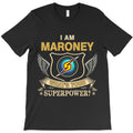 i am maroney name T-Shirt