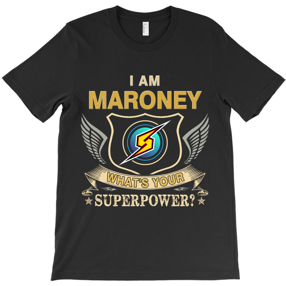 i am maroney name T-Shirt