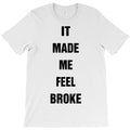 Feeling Penniless Broke T-Shirt