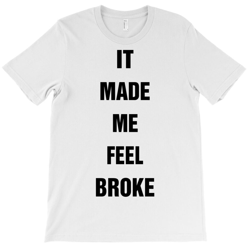 Feeling Penniless Broke T-Shirt