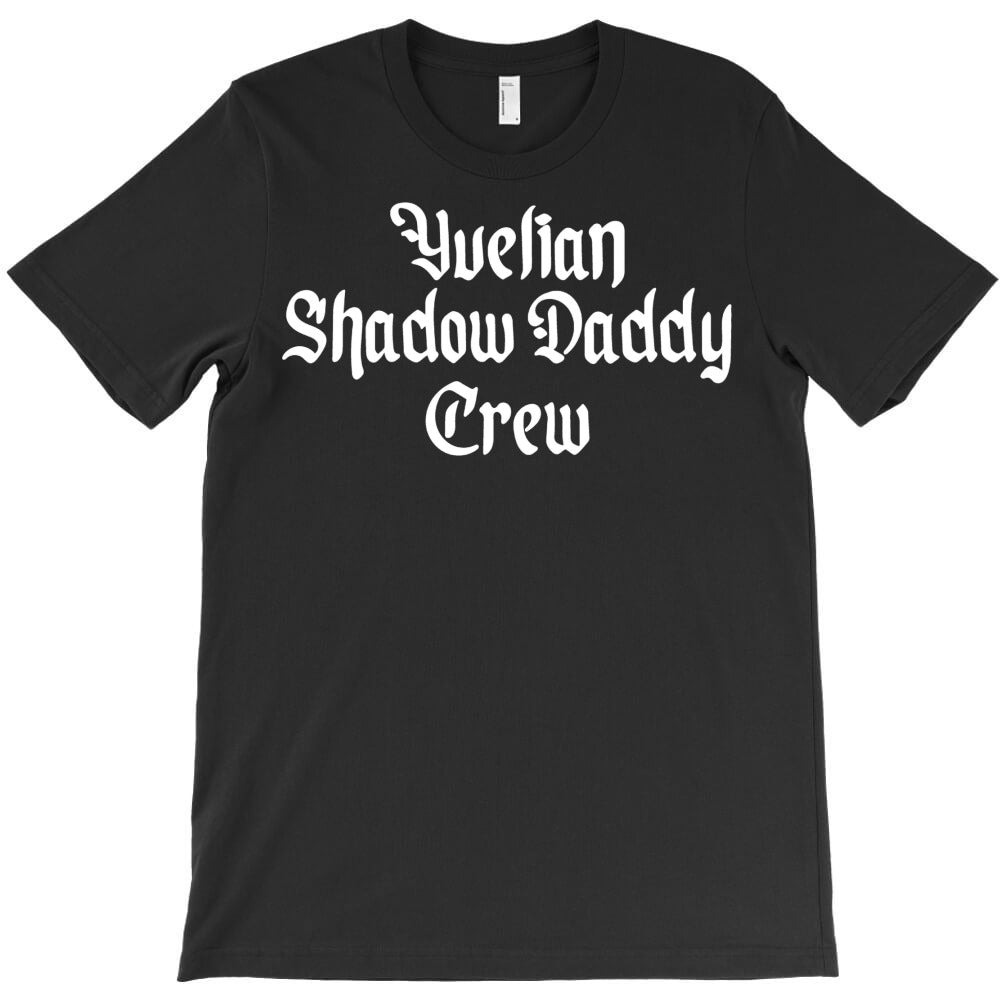 Yvelian Shadow Daddy Crew T-Shirt