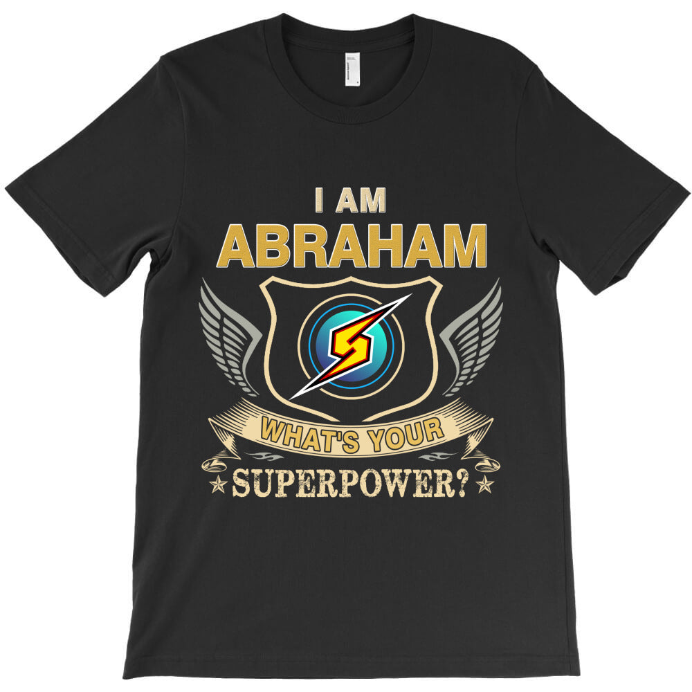 i am abraham name T-Shirt