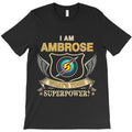 I Am Ambrose Name T-Shirt