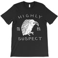 highly suspect T-Shirt