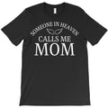 womens someone in heaven calls me mom angel wings t shirt T-Shirt