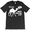 guess what day it is hump day camel T-Shirt