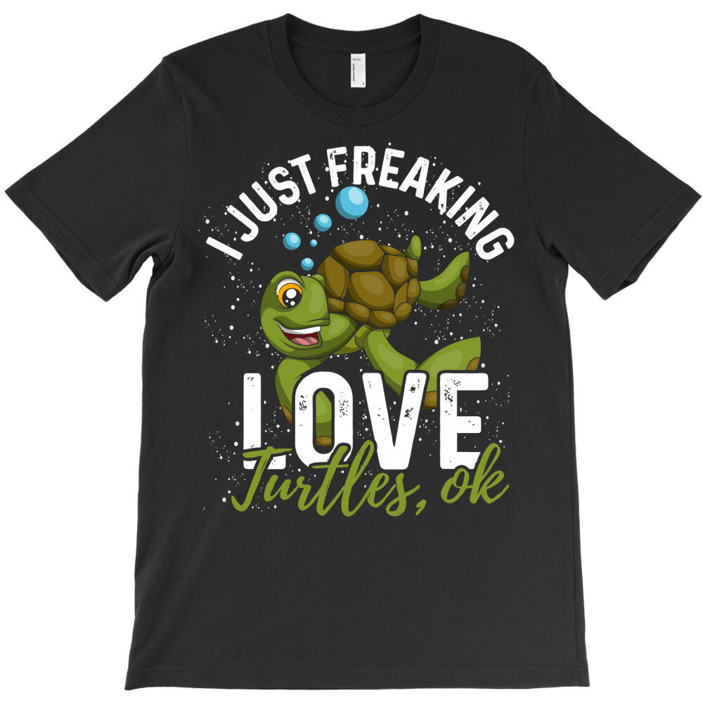 turtle lover turtles freaking love turtle turtles802 ocean T-Shirt