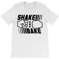 shake and bake T-Shirt