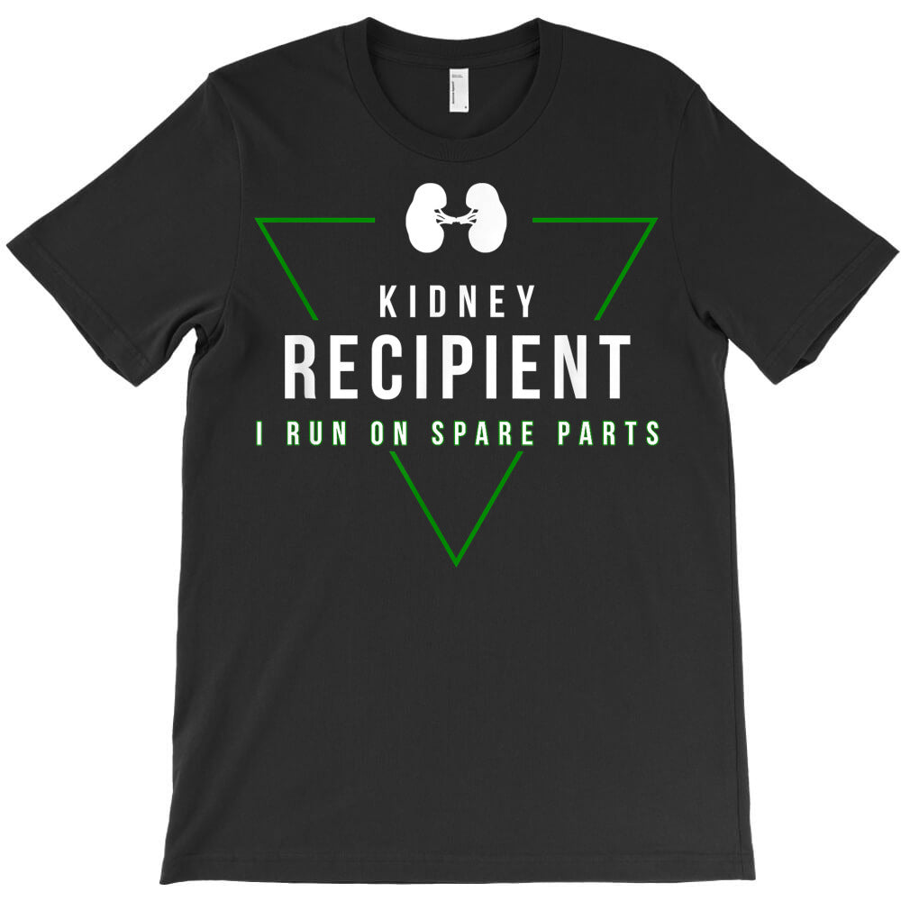 kidney recipient i run on spare parts funny gift tshirt T-Shirt