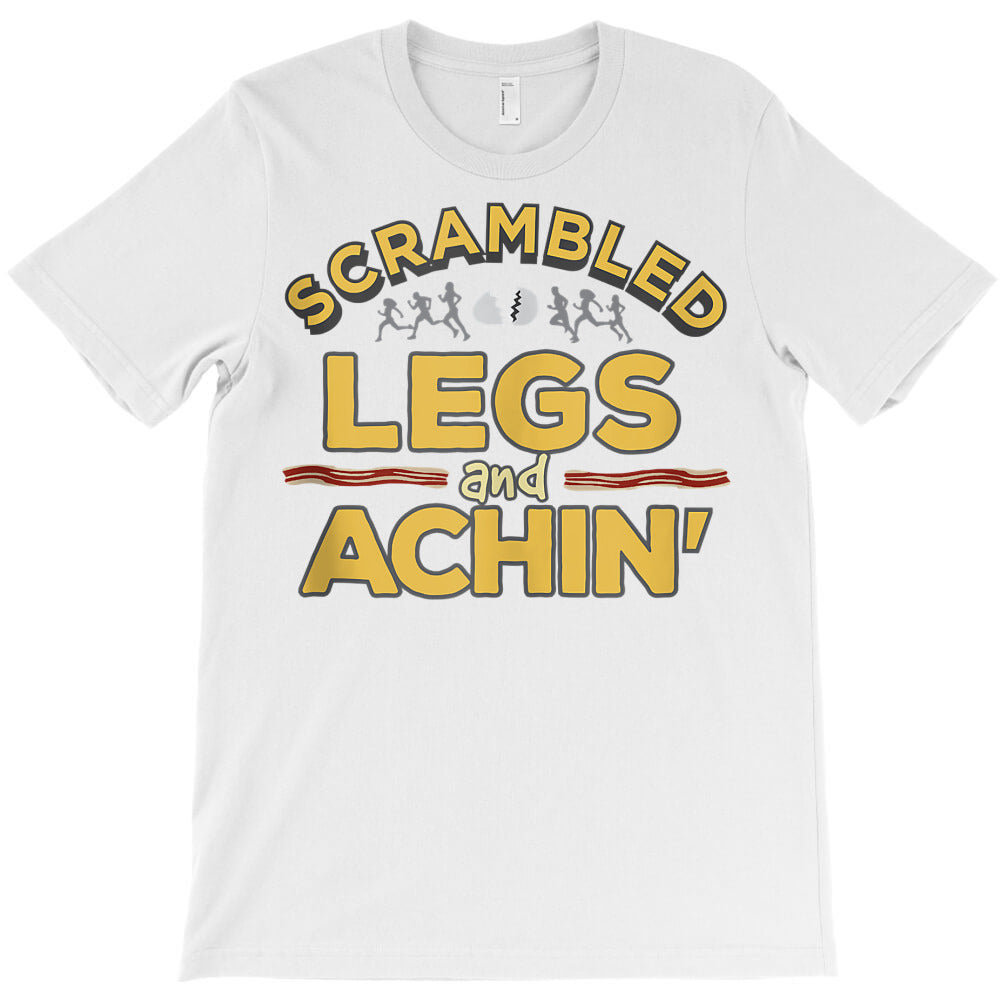 scrambled legs and achin' ! tank top T-Shirt