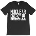 nuclear energy is the future T-Shirt