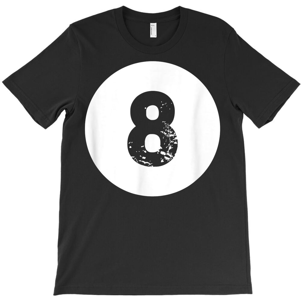 funny 8 ball magic eight ball billiards black t shirt T-Shirt