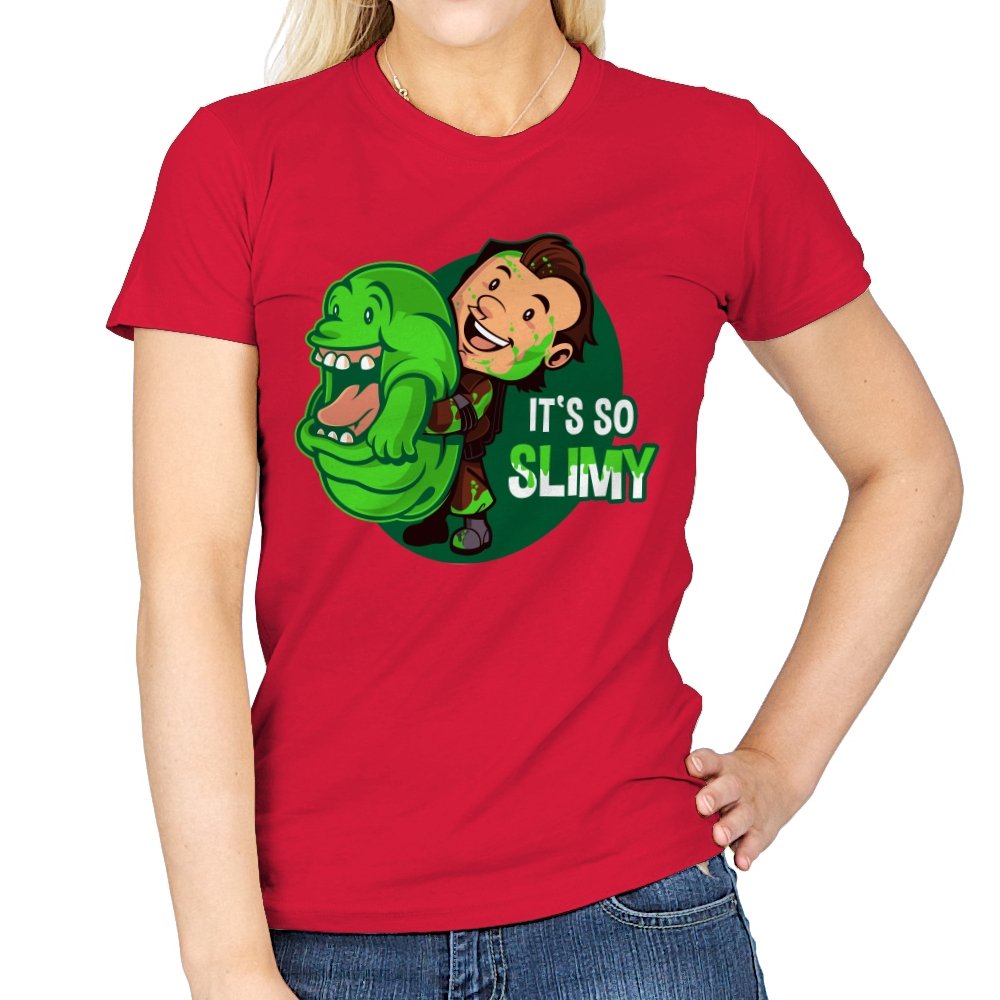 It’s So Slimy